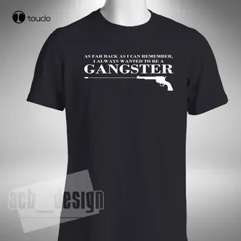 Naujas Mados Marškinėliai, Kaip Toli Atgal, Kaip Aš Galiu Prisiminti Gangsteris T-Shirt Vasaros T-Shirt Užsakymą Aldult Paauglių Unisex Mados Juokingas Naujas